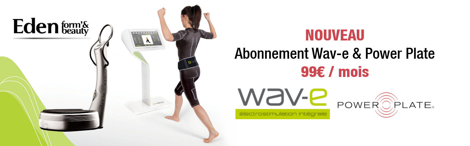 Nouveau abonnement wave power plate